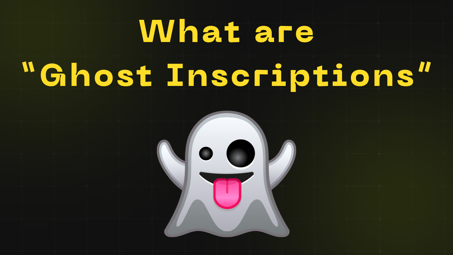 What are "Ghost Inscriptions"?