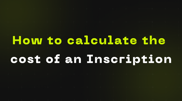 How to calculate the cost to create an Inscription